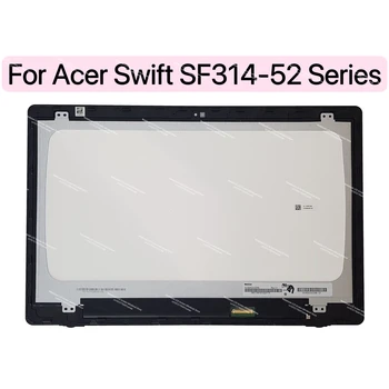 Новый Оригинал для Acer Swift SF314-52 SF314-52G ЖК-дисплей с сенсорным экраном, дигитайзер в сборе, сменная панель