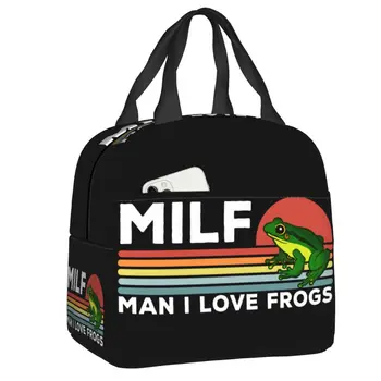 Milf Man I Love Frogs Ланч-Бокс для Наружного Герметичного Пикника с Термоохлаждением, Изолированный Ланч-Бокс Для Женщин, Детские Сумки-Тоут