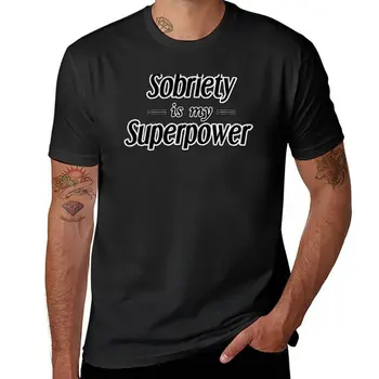 Новая футболка Sobriety Is My Superpower, Блузка, летние топы, мужские тренировочные рубашки